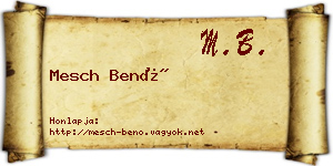 Mesch Benő névjegykártya